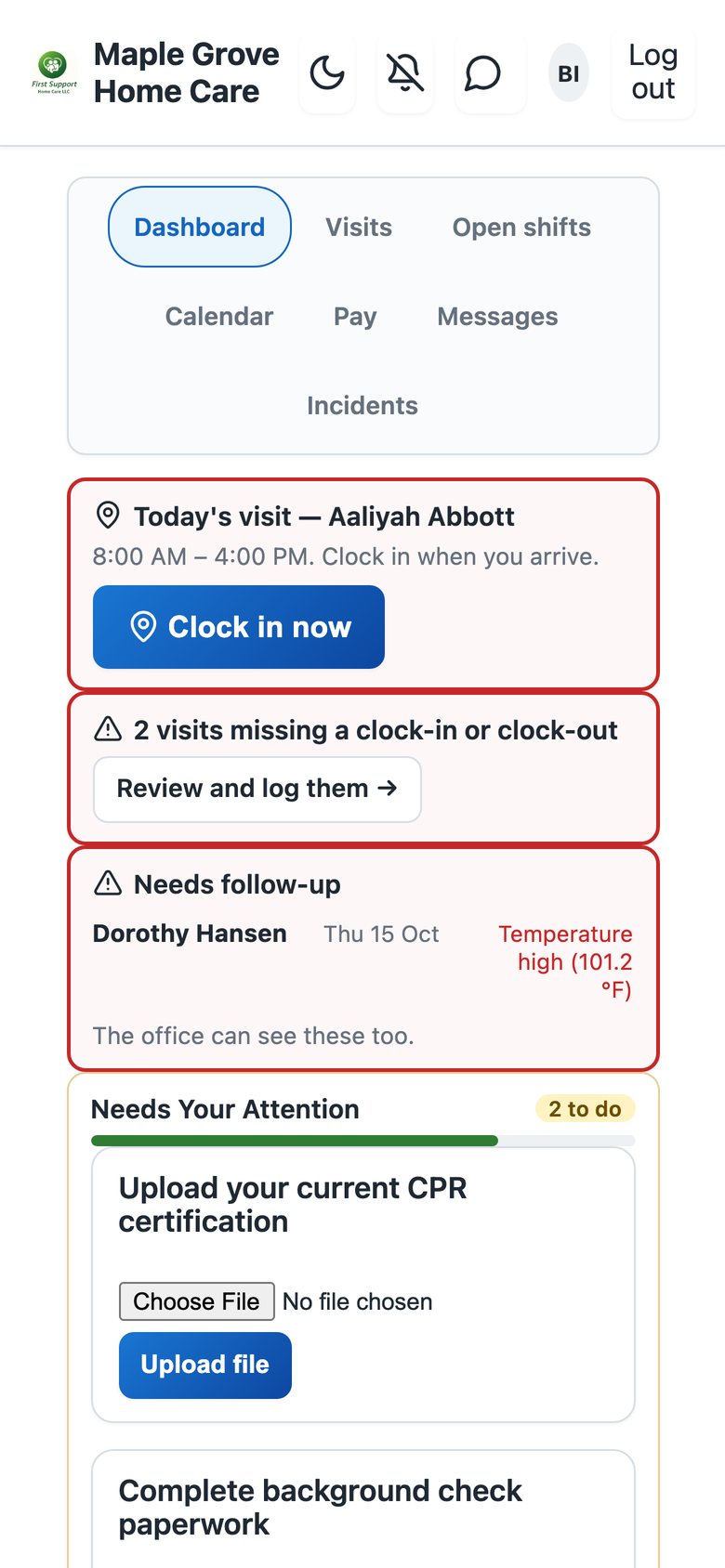 The dashboard with today's visit and the Clock in now button at the top